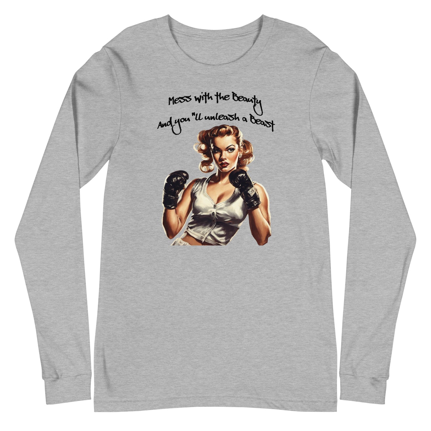 Mess with the Beauty, Unleash the Beast Women's Long Sleeve Tee Athletic Heather