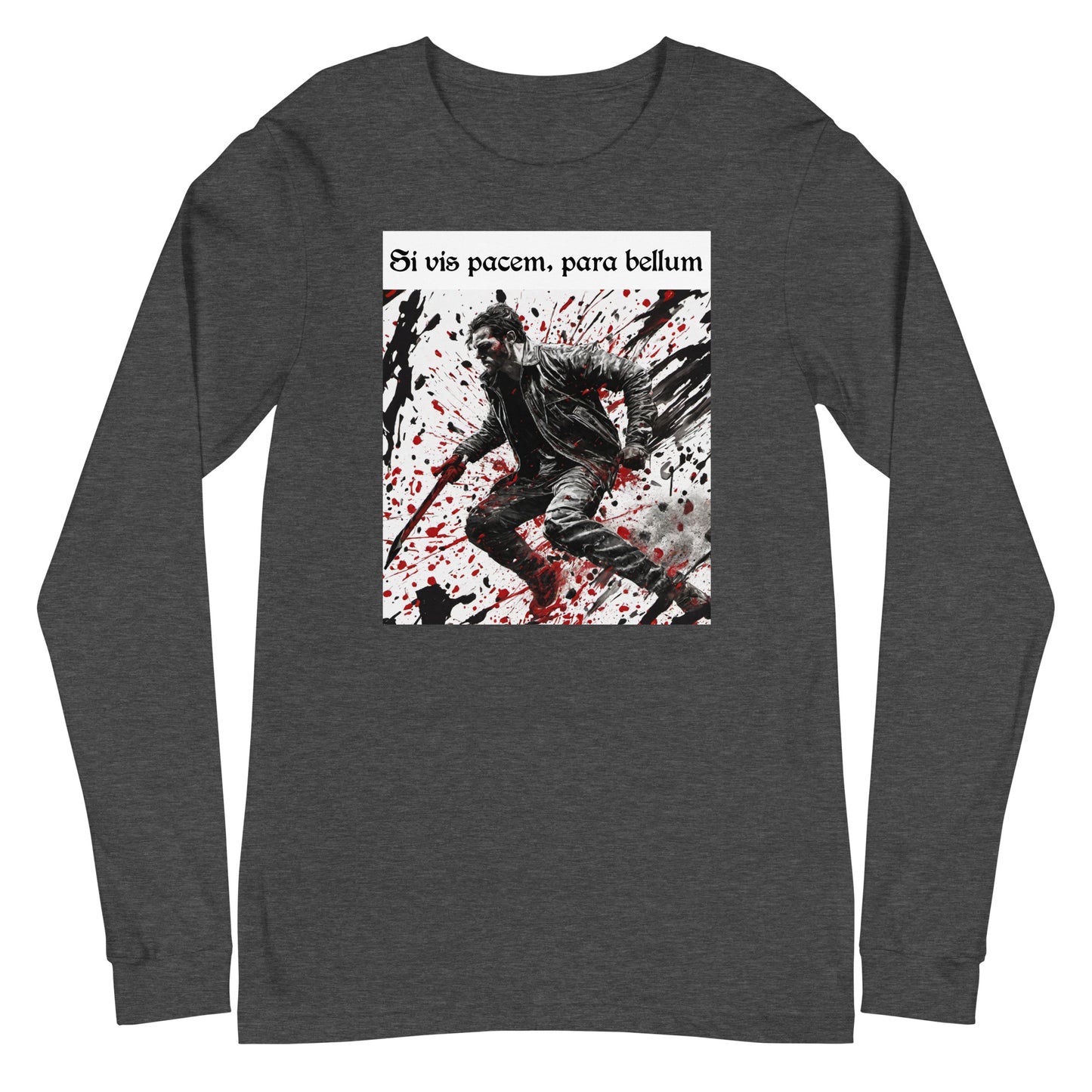 If You Want Peace, Prepare for War Men's Long Sleeve Tee Dark Grey Heather