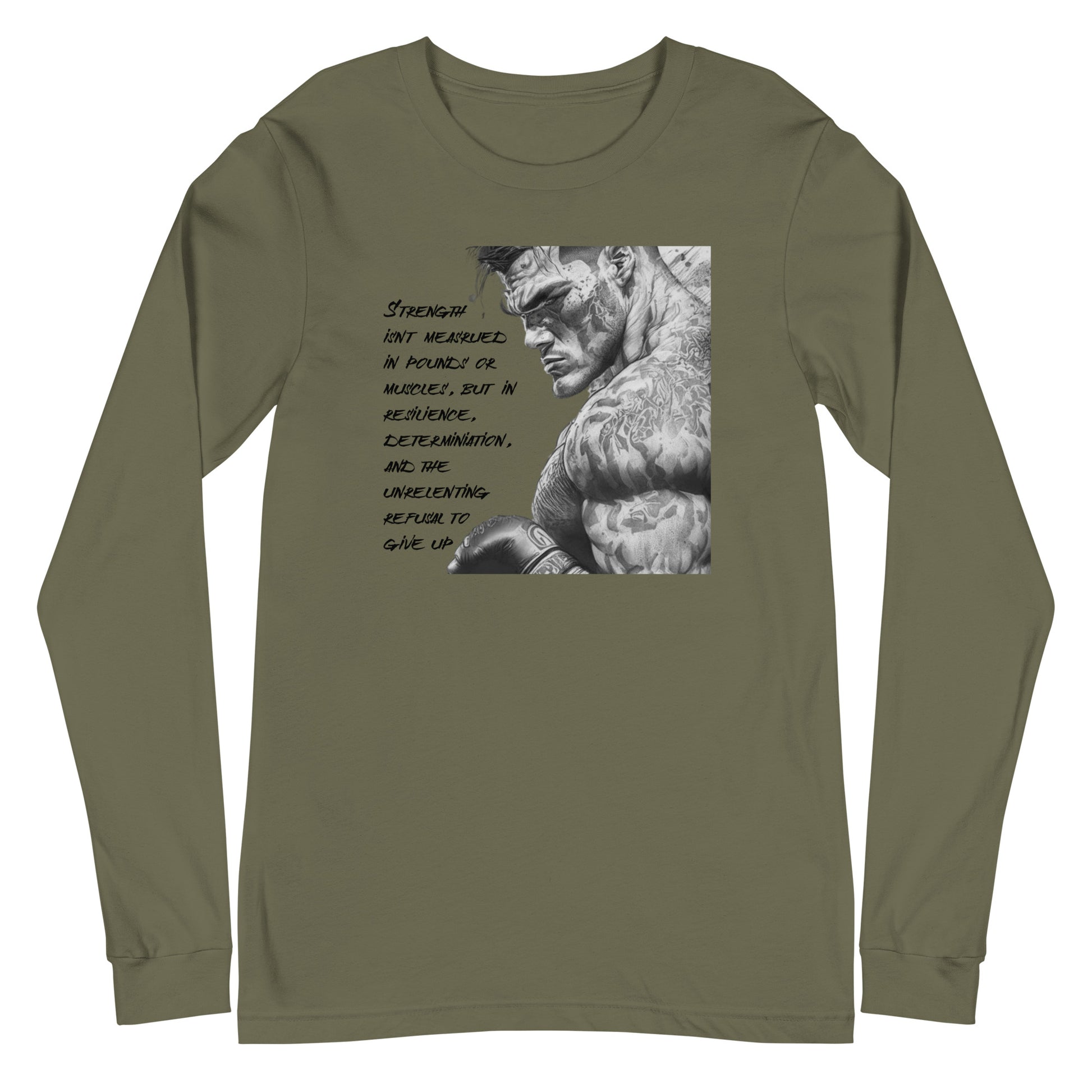 Strength and Determination Men's Long Sleeve Tee Military Green
