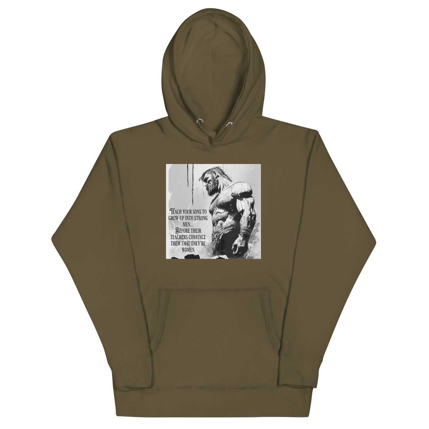 Raise Strong Men Graphic Men's Hoodie Military Green