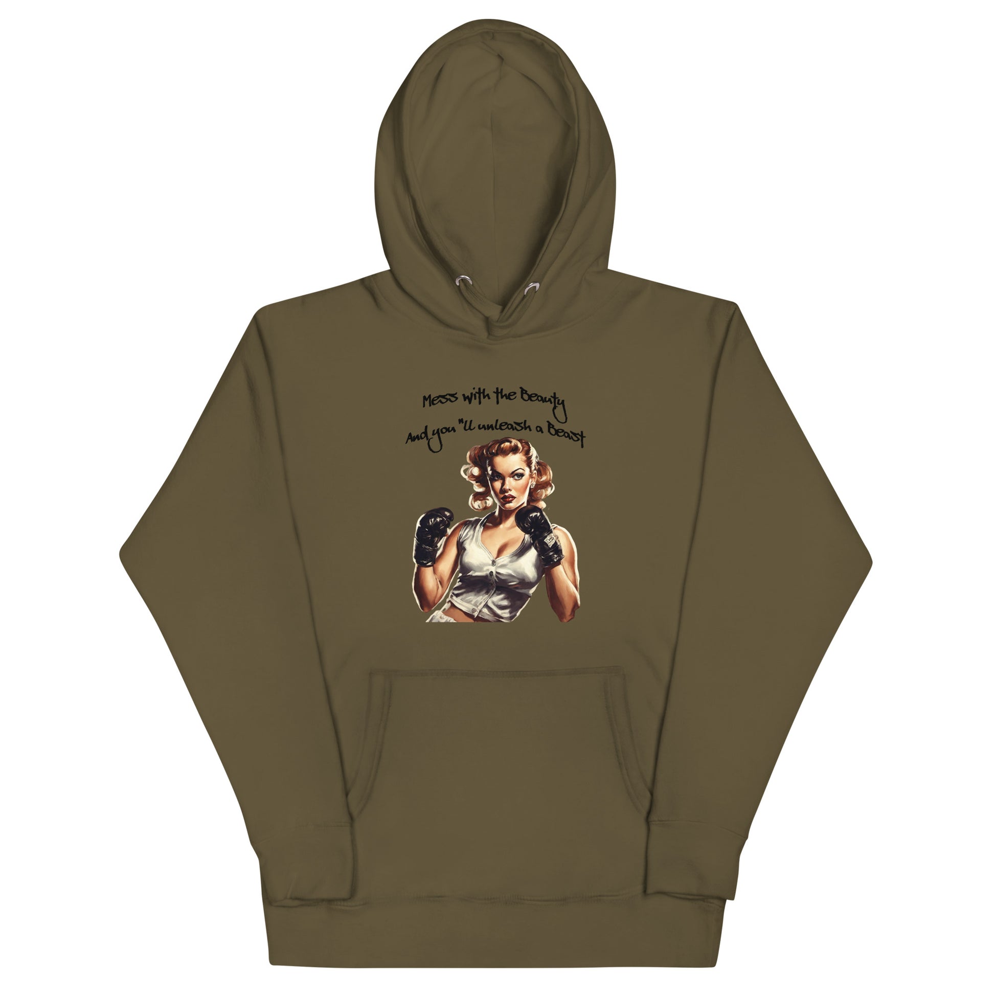 Mess with the Beauty, Unleash the Beast Women's Hoodie Military Green