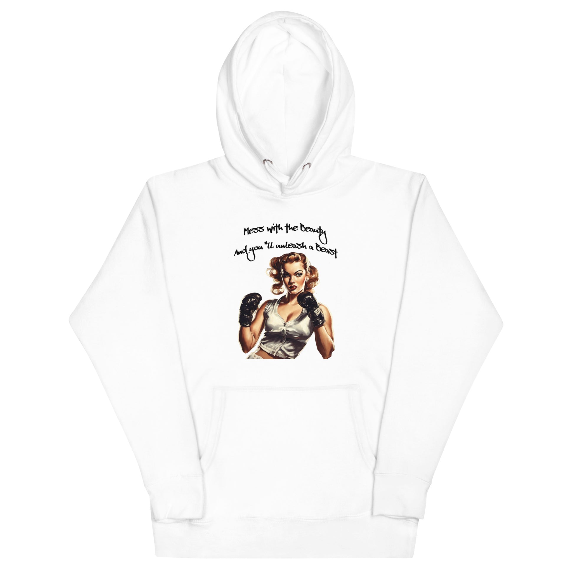 Mess with the Beauty, Unleash the Beast Women's Hoodie White