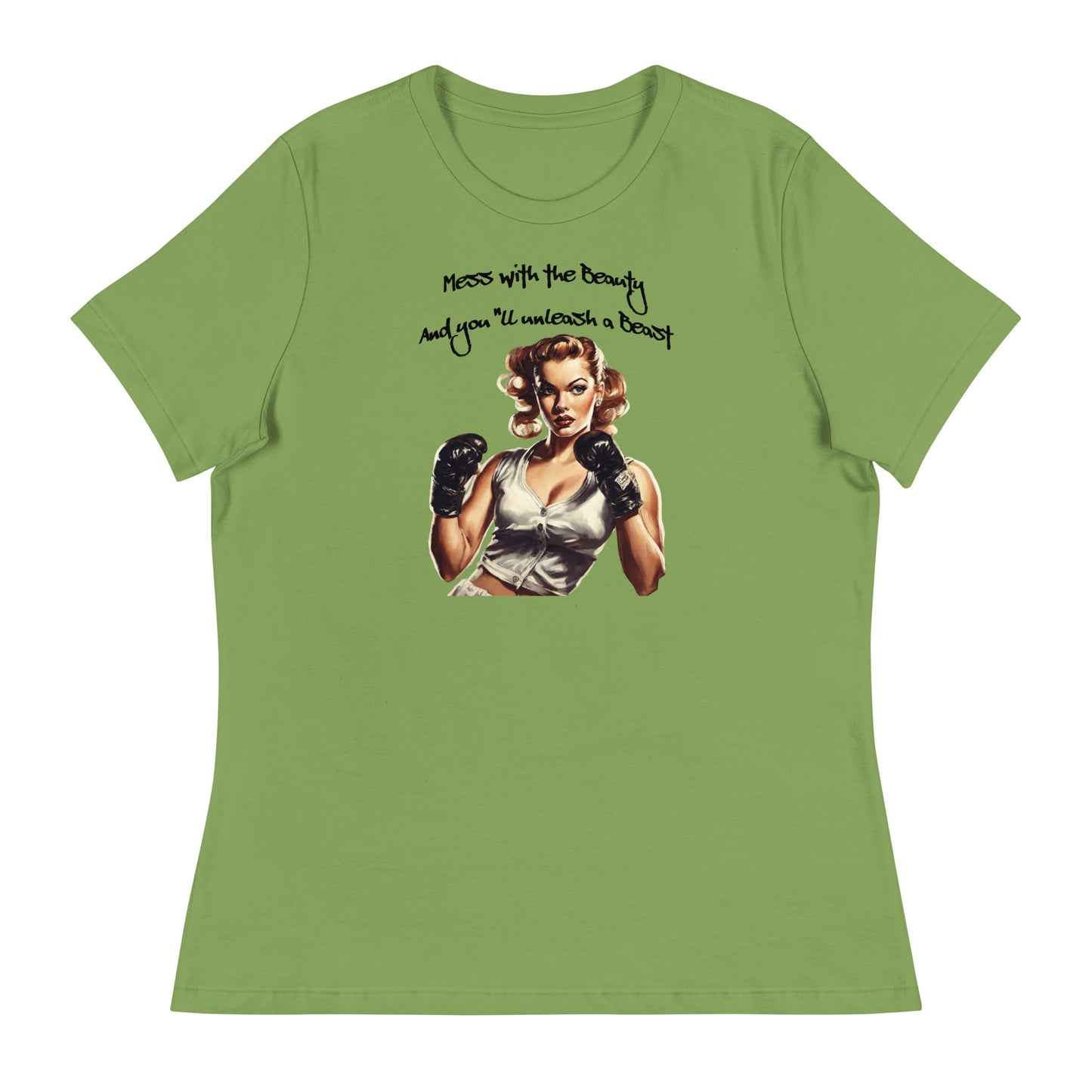 Mess with the Beauty, Unleash the Beast Women's Strength T-Shirt Leaf